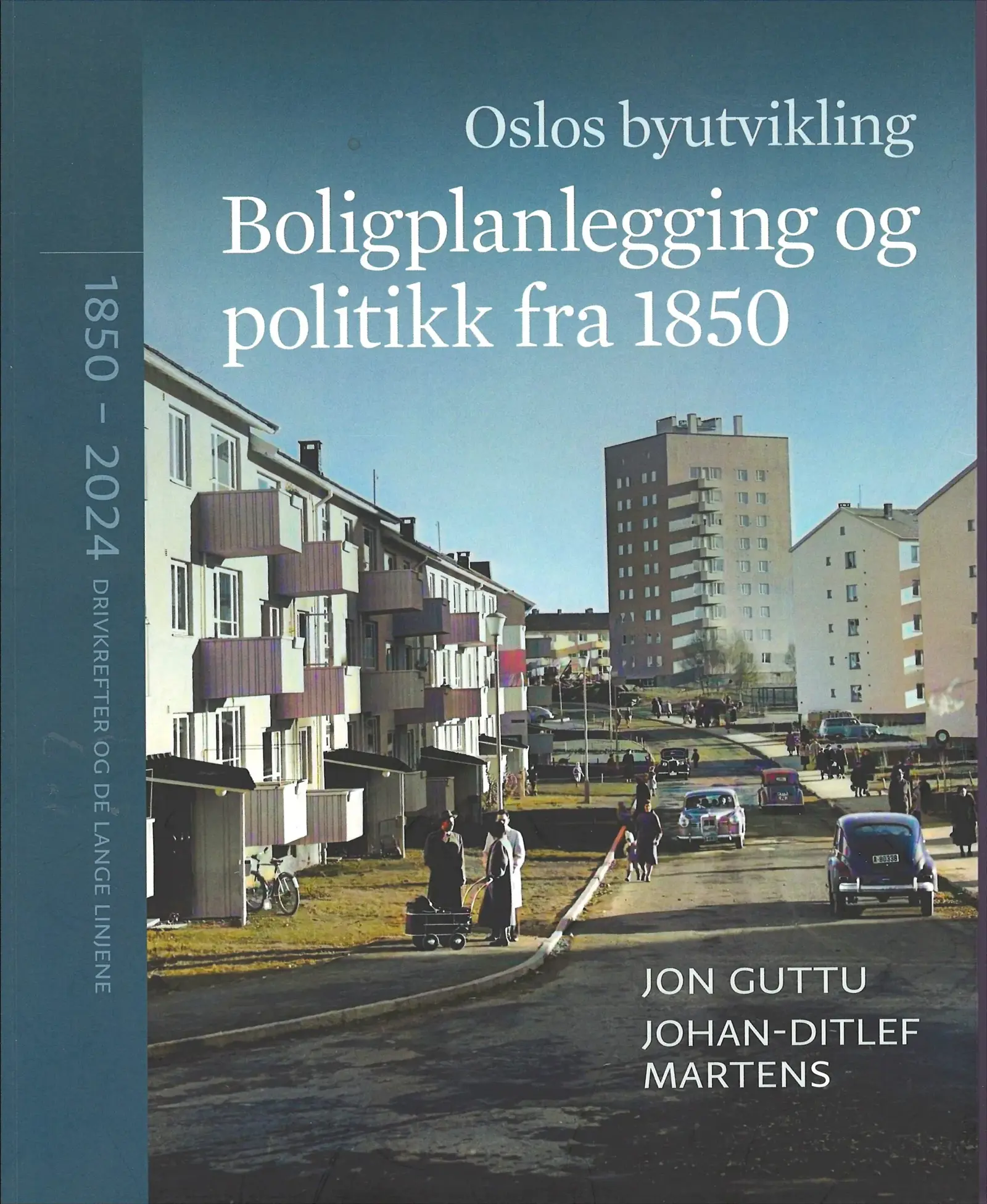 Forside på en boka Oslos byutvikling: Boligplanlegging og politikk fra 1850.